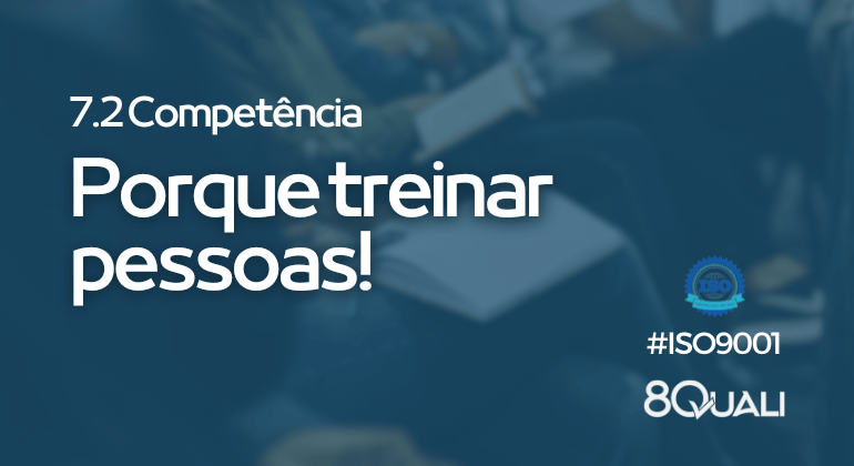 7.2 Competência da ISO 90012015 - Interpretação do item